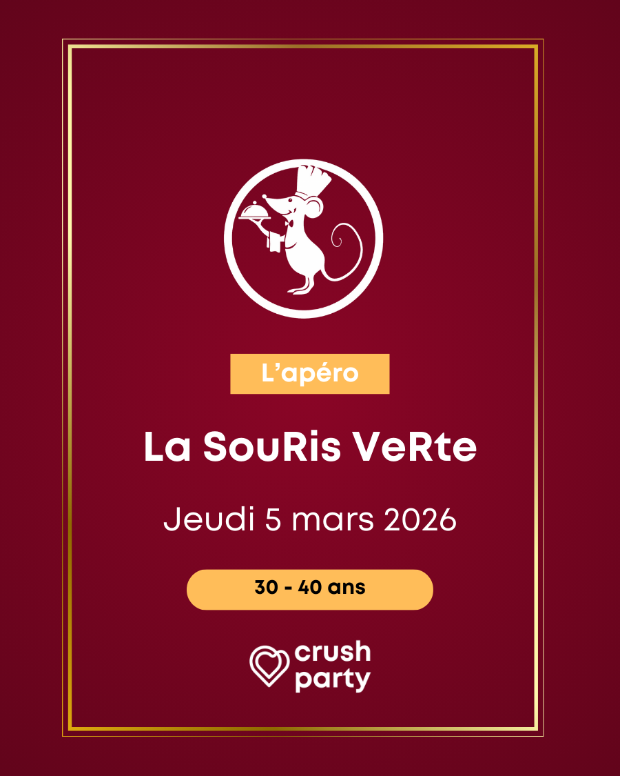 Affiche Crush Party à La Souris Verte Paris, soirée célibataires 30-40 ans le jeudi 5 mars 2026
