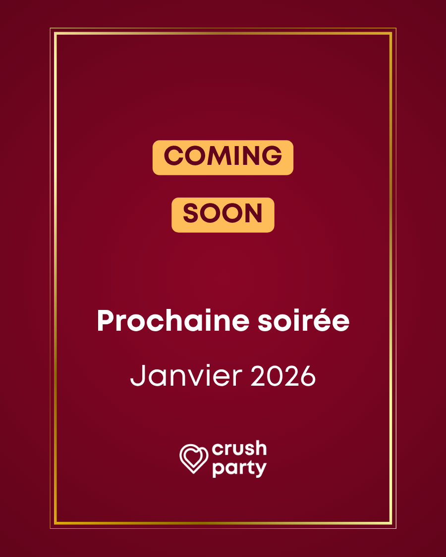 Annonce de la prochaine soirée célibataires Crush Party à Paris prévue pour janvier 2026