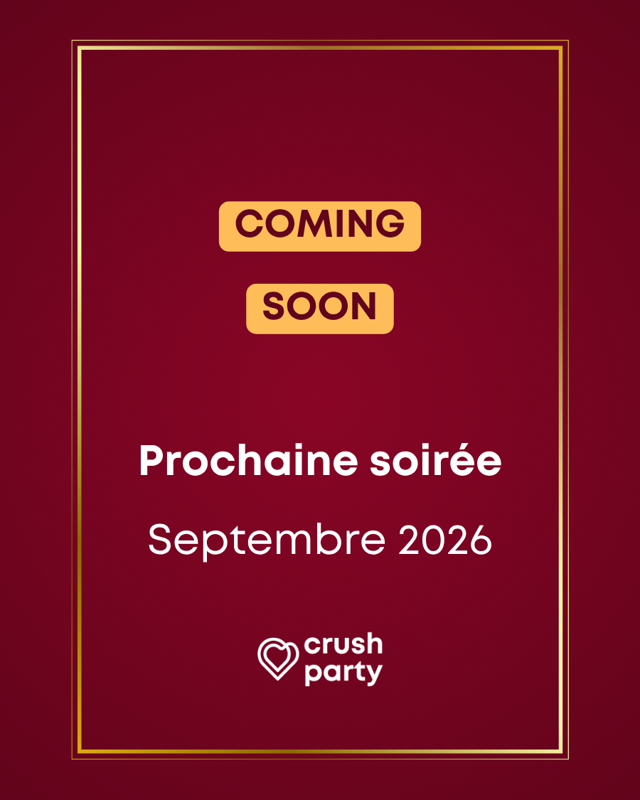 Annonce de la prochaine soirée célibataires Crush Party à Paris prévue pour septembre 2026